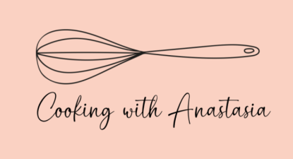 Cooking with Anastasia