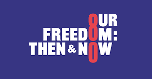 Our Freedom Then & Now