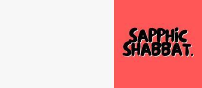 Saphic Shabbat