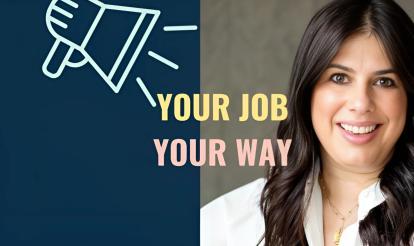Your Job, Your Way