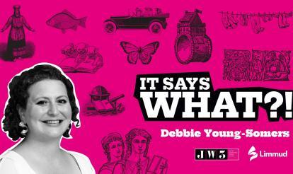 It Says What?! With Debbie Young-Somers
